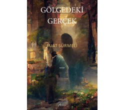 Gölgedeki Gerçek 