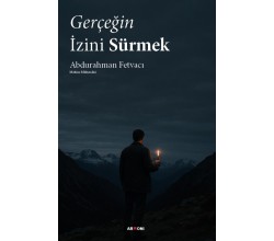 Gerçeğin İzini Sürmek 