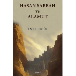 Hasan Sabbah ve Alamut