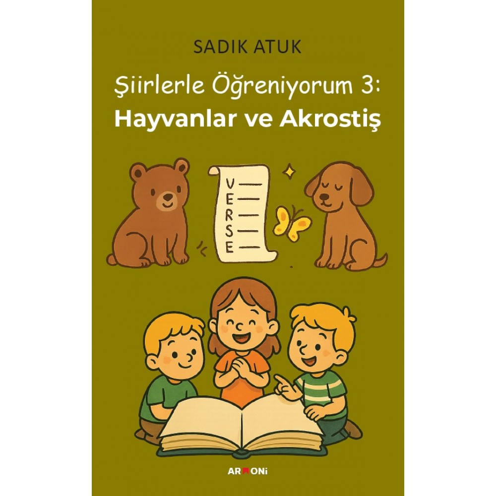 Şiirlerle öğreniyorum 3: Hayvanlar ve Akrostiş Şiirlerle öğreniyorum 3: Hayvanlar ve Akrostiş